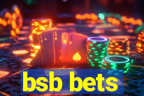 bsb bets